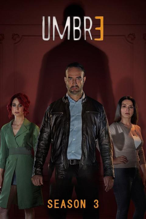 مسلسل Umbre الموسم الثالث الحلقة 3
